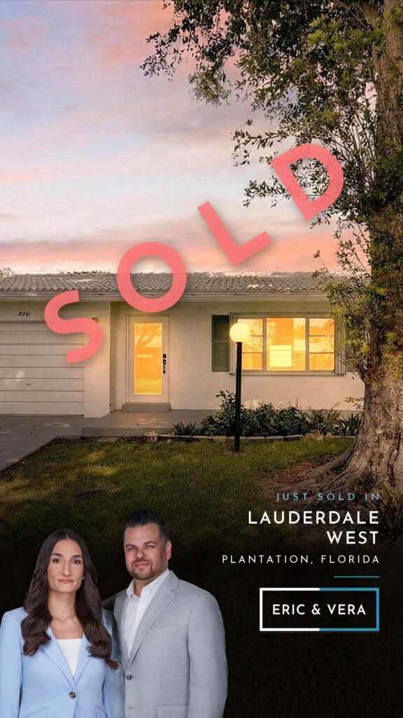 Just sold in Lauderdale West, Plantation, Florida by Eric and Vera